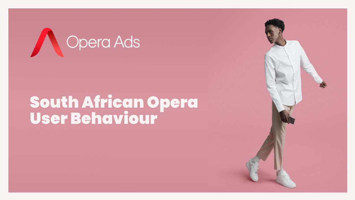 Opera Ads User insight south africa