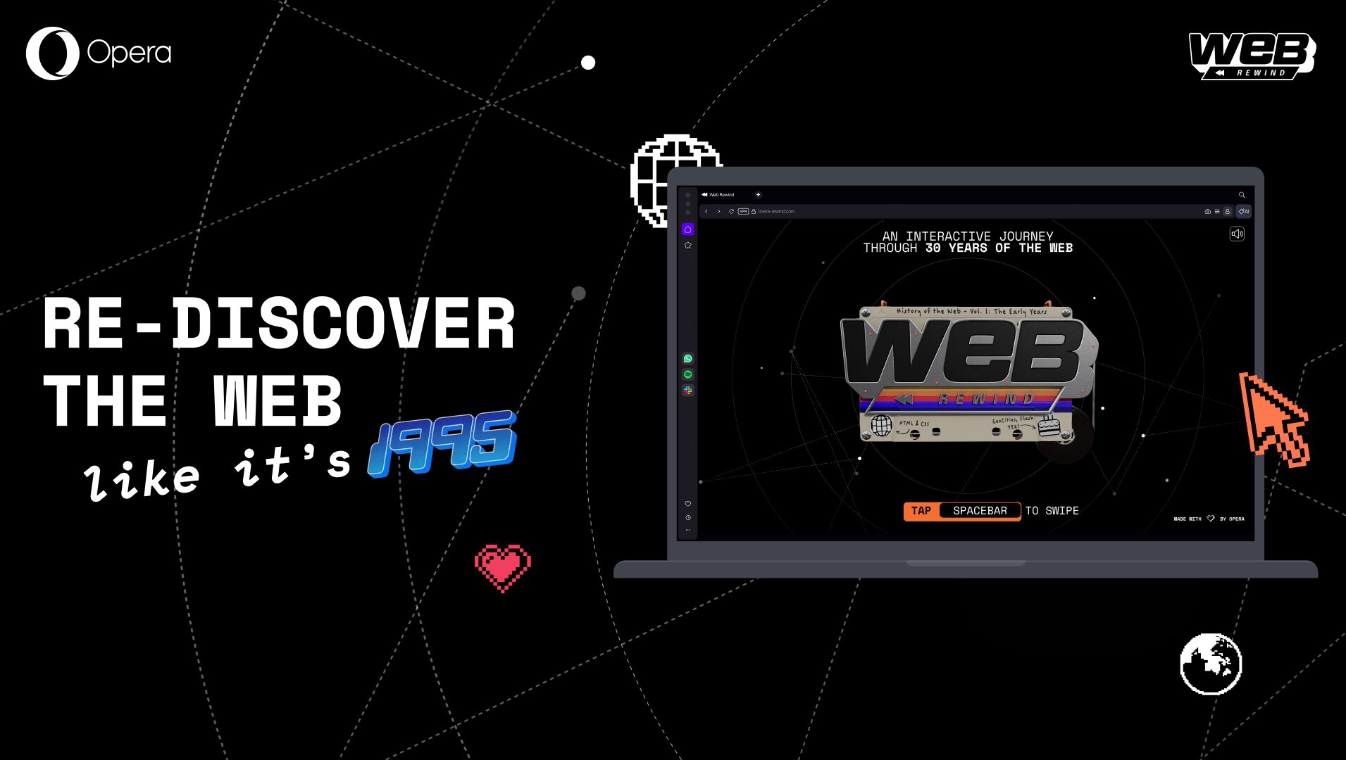 Opera turns 30! Join the Web Rewind: Share your funniest web memory for a chance to win a trip to CERN, birthplace of the World Wide Web.